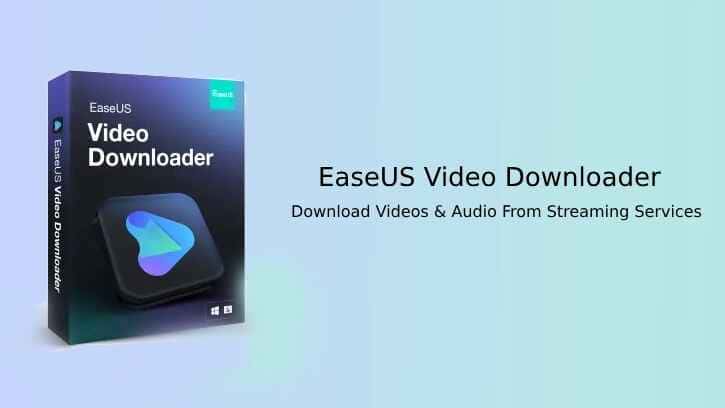 EaseUS Video Downloader Free License